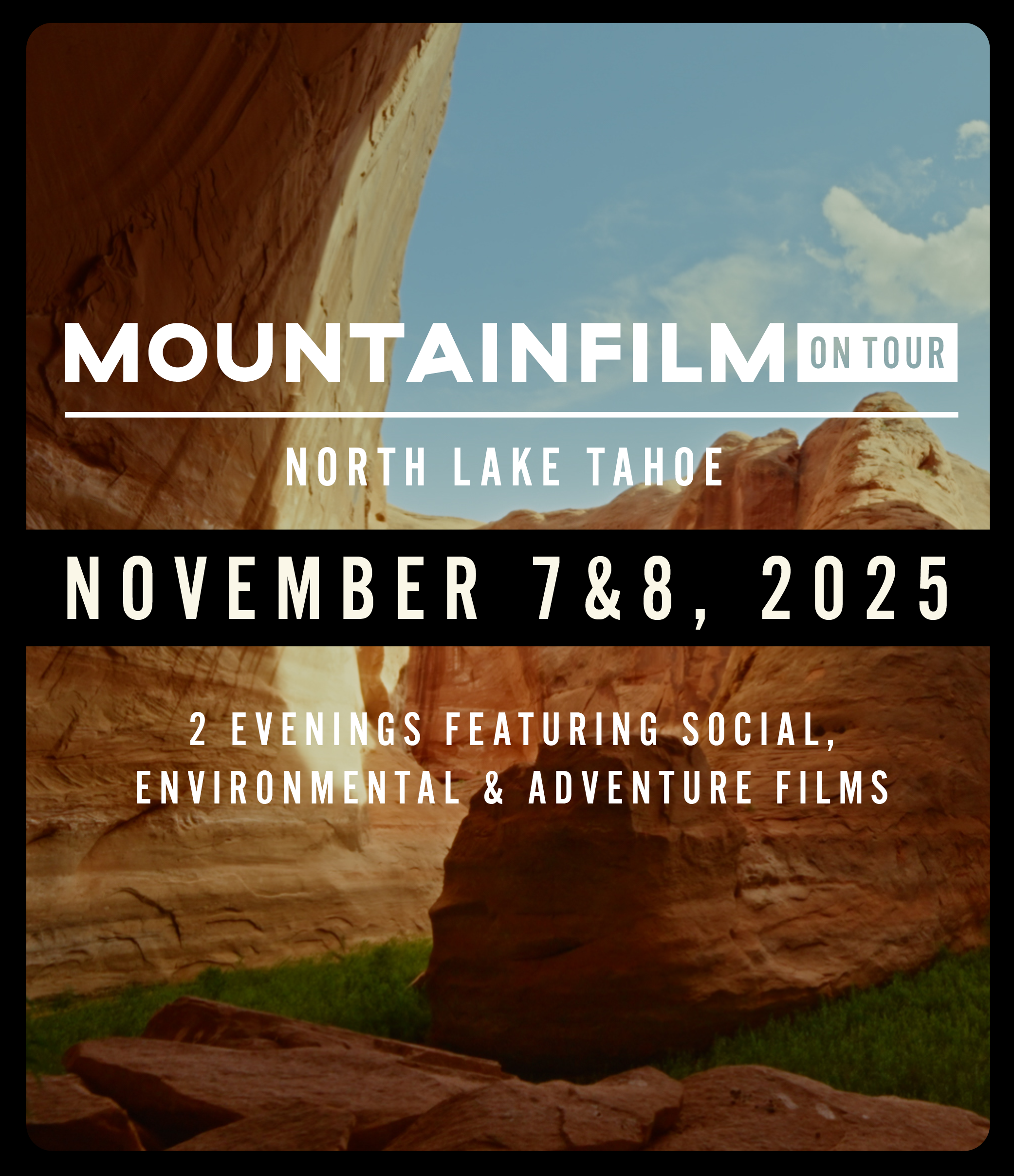 Mountainfilm on Tour North Lake Tahoe 2025 Ticket - Night #1 & #2 Combo