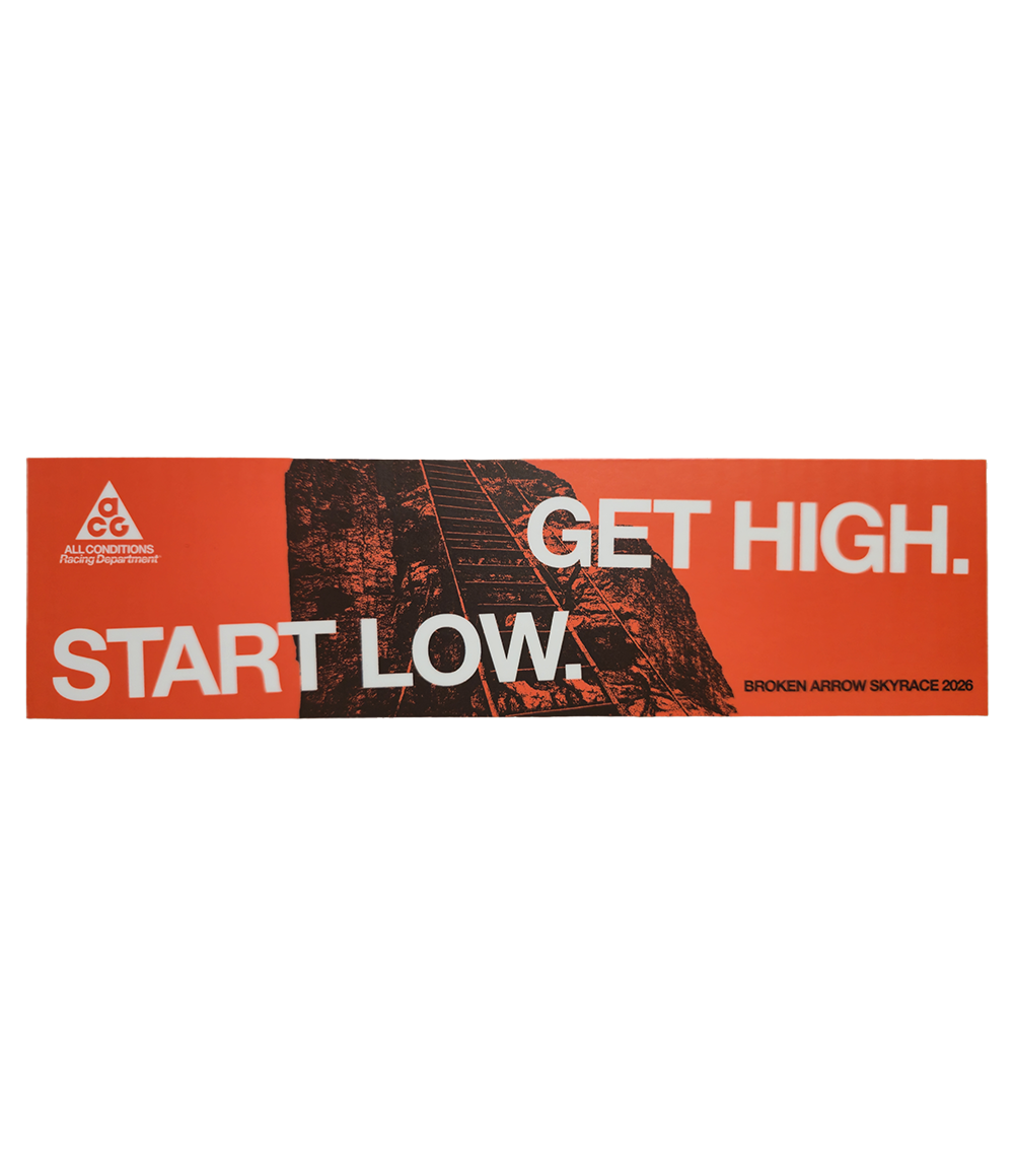 ACG X Broken Arrow Bumper Sticker - Start Low Get High Ladder S