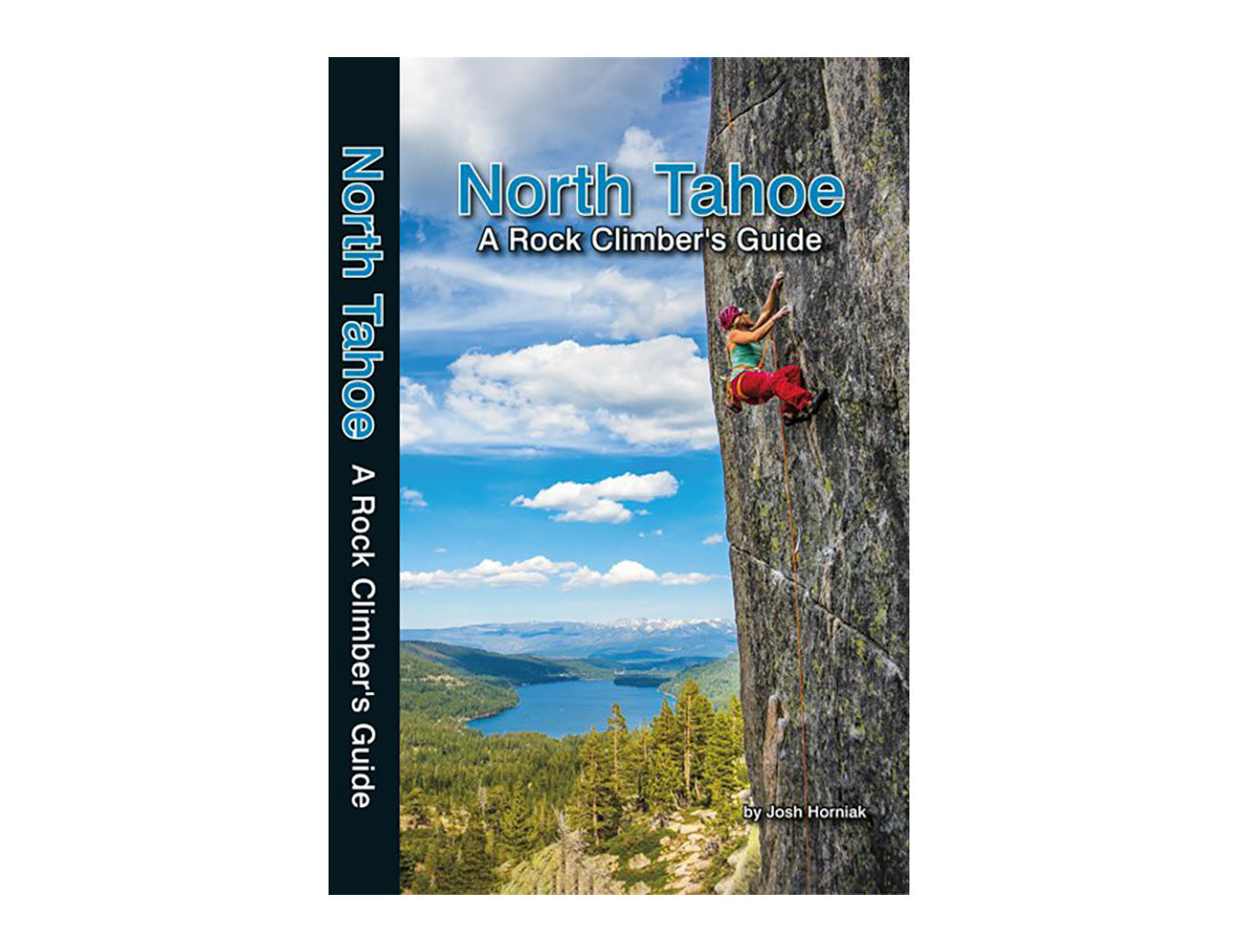 North Tahoe: A Rock Climber's Guide